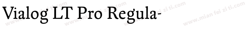 Vialog LT Pro Regula字体转换